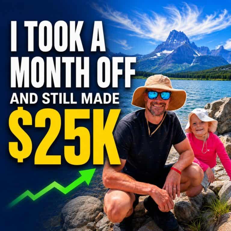 I Took a Month Off and Still Earned $25K